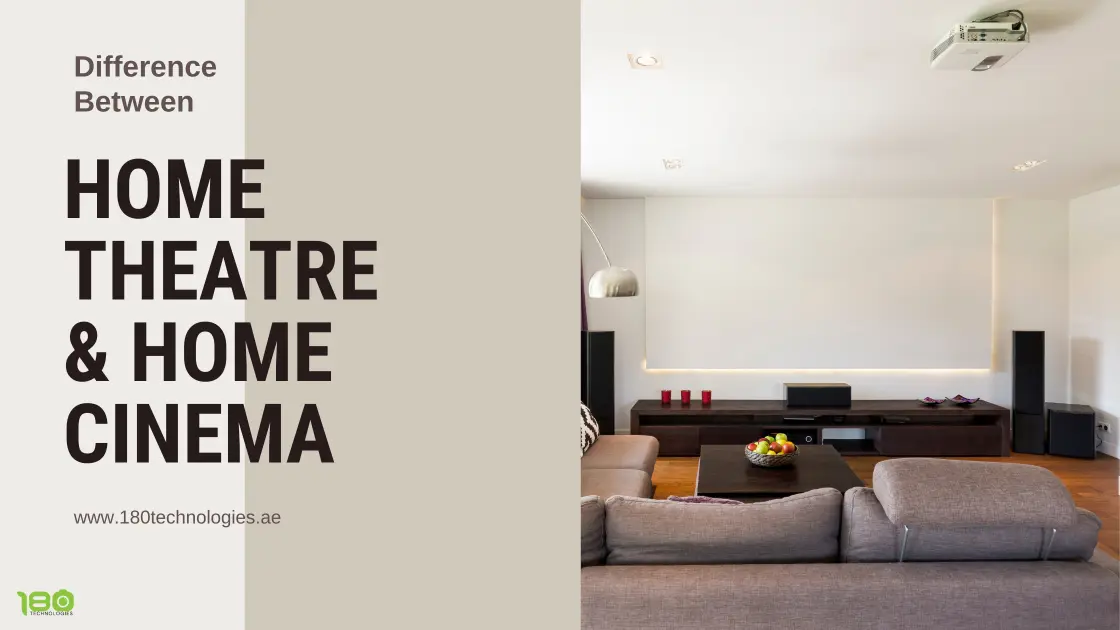 Home theatre and home cinema